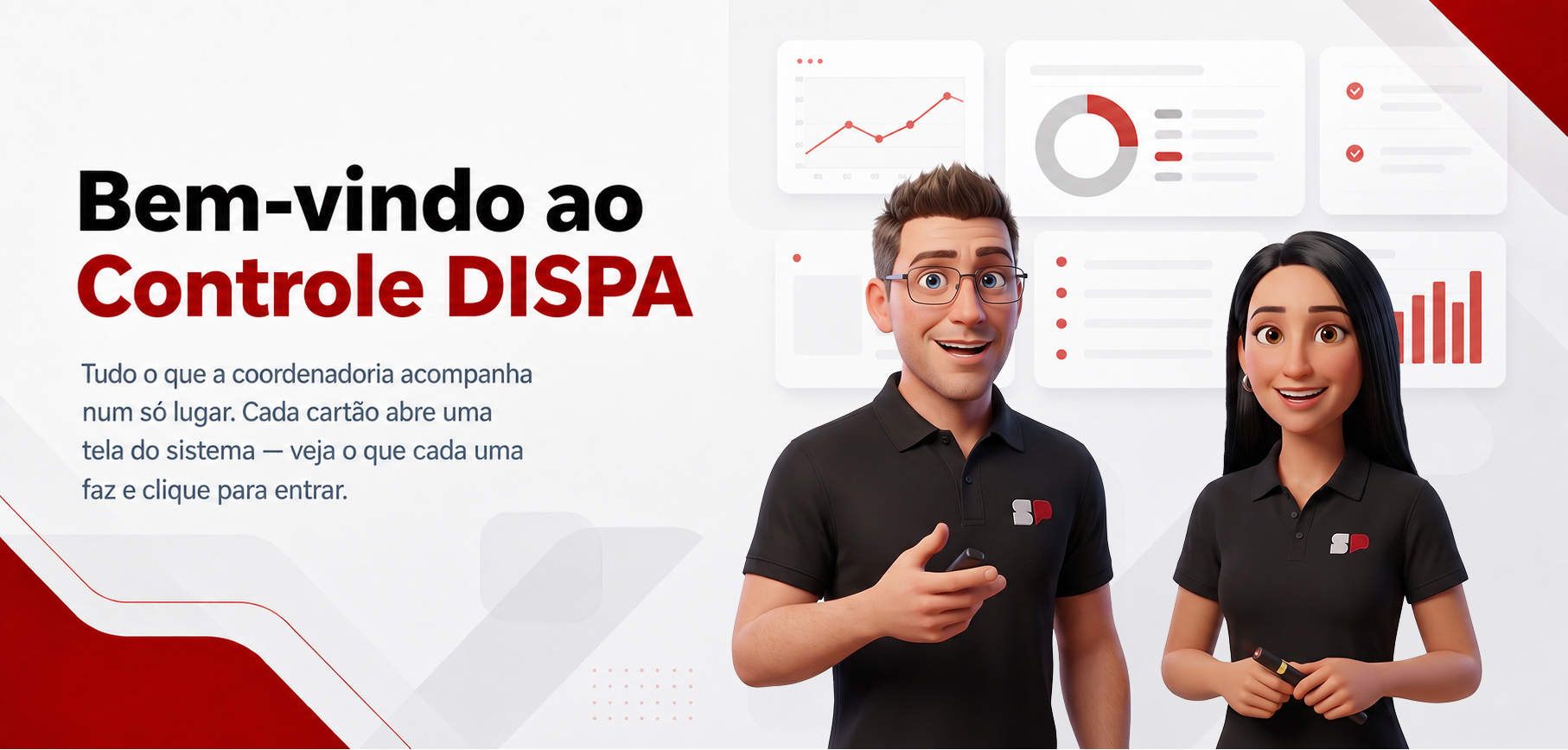 Bem-vindo ao Controle DISPA — tudo o que a coordenadoria acompanha num só lugar.